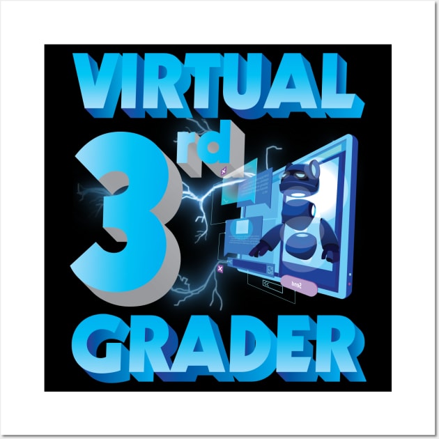 Virtual 3rd Grader Student Teacher Happy Back To School Day Wall Art by joandraelliot